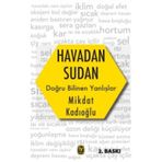 Havadan Sudan Doğru Bilinen Yanlışlar - Mikdat Kadıoğlu