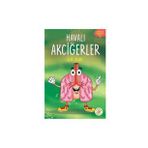 Havalı Akciğerler - Organlar Konuşuyor Serisi 3