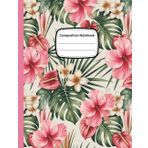 Hawaiian Lei Flower Composition Notebook: 8.5x11 Inch Watercolor Journal with Tropical Orchid, Hibiscus & Plumeria Floral Collage, College Ruled Notebook for Women, Girls, or Students – 120 Pages