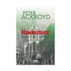 Hawksmoor - Peter Ackroyd