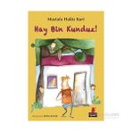 Hay Bin Kunduz! - Mustafa Hakkı Kurt