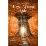 Hayal Ağacım İğde- Bige Güven Kızılay