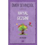 Hayal Gezgini - Ömer Sevinçgül