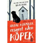 Hayal Kurmaya Cesaret Eden Köpek - Sun-mi Hwang