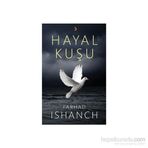 Hayal Kuşu - Farhad Ishanch