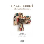 Hayal Perdesi: Edebiyattan Sinemaya