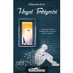 Hayal Terbiyecisi - Süleyman Kurt