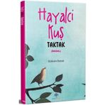 Hayalci Kuş Taktak - Gülsüm Doruk