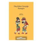 Hayalden Gerçeğe Karagöz - Kolektif