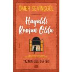 Hayaldi Roman Oldu - Ömer Sevinçgül