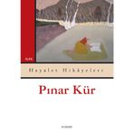 HAYALET HIKÂYELERI - PINAR KÜR