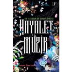 Hayalet Müzik - Kolektif