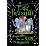 Hayaletleri Ancak Sen Anlayabilirsin / Terry Pratchett
