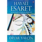 Hayali Esaret - Diyar Yalçın
