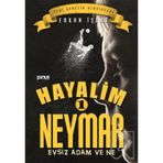 Hayalim Neymar 1 - Evsiz Adam ve Ne - Erkan İşeri