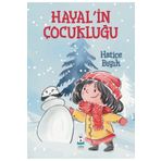 Hayal'in Çocukluğu - Hatice Bıyık