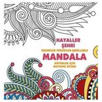 Hayaller Şehri Mandala Büyükler İçin Boyama-Anonim Yayıncılık
