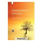 Hayallerimiz ve Gerçekler- Rukiye Gül Bakırhan