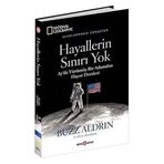 Hayallerin Sınırı Yok - National Geographic: Ay'da Yürümüş Bir Adamdan Hayat Dersleri