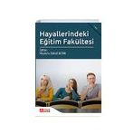 Hayallerindeki Eğitim Fakültesi - Pegem Akademi Yayıncılık