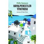 Hayalperestler Tiyatrosu - Polly Samson
