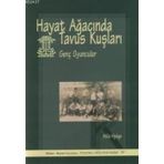 HAYAT AĞACINDA TAVUS KUŞLARI GENÇ OYUNCULAR - ATILA ALPÖGE