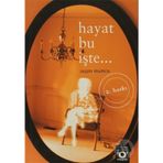 HAYAT BU İŞTE... - SUZAN MUMCU