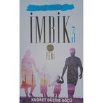 Hayat Dediğin İmbik 3