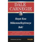 Hayat Kısa Mükemmelleştirmeye Bak - Salon Yayınları