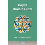 Hayat Onunla Güzel - Soner Duman