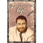 Hayat Poster Ahmet Kaya Olmasaydı Sonumuz Böyle Retro Ahşap Poster