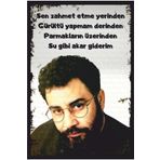 Hayat Poster Ahmet Kaya Sen Zahmet Etme Retro Ahşap Poster