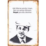 Hayat Poster Aşk Biterse Yorulur Insan Neşet Ertaş Retro Ahşap Poster