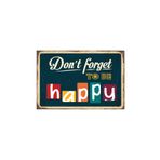 Hayat Poster Dont Forget To Be Happy Retro Vintage Ahşap Poster 2030023