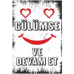 Hayat Poster Gülümse Ve Devam Et Motivasyon Duvar Yazıları Retro Ahşap Poster