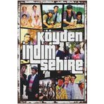 Hayat Poster Köyden Indim Şehire Sahneler Gta Tarz Yeşilçam Retro Ahşap Poster