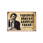 Hayat Poster Müslüm Gürses Yakarsa Dünyayı Garipler Yakar Retro Ahşap Poster