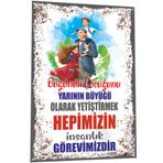 Hayat Poster Mustafa Kemal Atatürk Bugünün Çocuğunu Yarının Büyüğü Olarak Yetiştirmek Retro Ahşap Poster 813