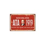 Hayat Poster Mustafa Kemal Atatürk Tabela Tarz Retro Vintage Ahşap Poster 2030044