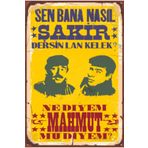 Hayat Poster Sen Bana Nasıl Şakir Dersin Yeşilçam Retro Vintage Ahşap Poster