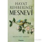 HAYAT REHBERINIZ MESNEVI - MELIH ÜMIT MENTEŞ