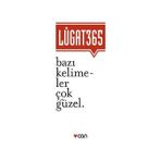 Hayat Store Lugat 365 - Bazı Kelimeler Çok Güzel