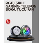 Hayat Store Rgb Gaming Telefon Fanı Sessiz Soğutucu Tüm Akıllı Telefonlara Uygun - Lisinya