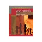 Hayat Store Satrançta Kazandıran Oyun Felsefesi