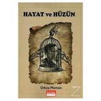 Hayat ve Hüzün - Ürküş Mümün
