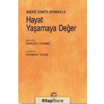 Hayat Yaşamaya Değer - Andre Comte Sponville