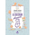 Hayat Yayınları İlk Doktorum Annem