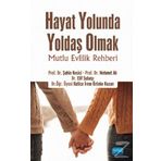 Hayat Yolunda Yoldaş Olmak - Mutlu Evlilik Rehberi - Kolektif