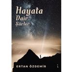 Hayata Dair Şiirler - İsmail Öztürk