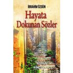 Hayata Dokunan Sözler - İbrahim Özgün